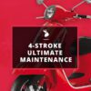 NS4L 4-Stroke Ultimate Maintenance Package